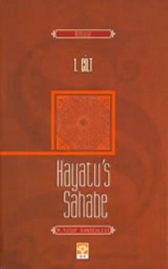 Hayatus Sahabe - Muhtasar Cilt-1